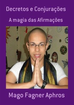 Decretos E Conjurações (eBook, PDF) - Aphros, Mago Fagner