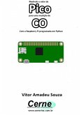 Medindo O Valor De Pico Para Uma Medição De Co Com A Raspberry Pi Programada Em Python (eBook, PDF)