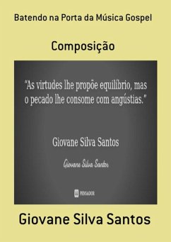 Batendo Na Porta Da Música Gospel (eBook, PDF) - Santos, Giovane Silva