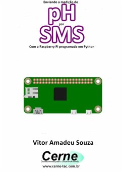 Cover Enviando A Medição Do Ph Por Sms Com A Raspberry Pi Programada Em Python (eBook, PDF)