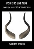 Por Isso Lhe Traí (eBook, PDF)