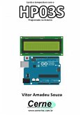 Lendo A Temperatura Com O Hp03s Programado No Arduino (eBook, PDF)