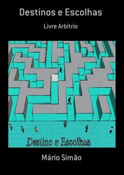 Cover Destinos E Escolhas (eBook, PDF)