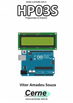 Lendo A Pressão Com O Hp03s Programado No Arduino (eBook, PDF) - Souza, Vitor Amadeu