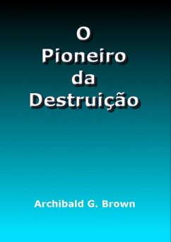 Cover O Pioneiro Da Destruição (eBook, ePUB)