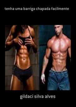 Cover Tenha Uma Barriga Chapada Facilmente (eBook, ePUB)