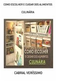 Como Escolher E Cuidar Dos Alimentos (eBook, ePUB)