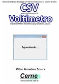 Desenvolvendo Um Datalogger Em Vc# E Armazenando No Arquivo Formato Csv Para Monitoramento De Voltímetro Usando O Esp8266 (nodemcu) Programado No Arduino (eBook, PDF)