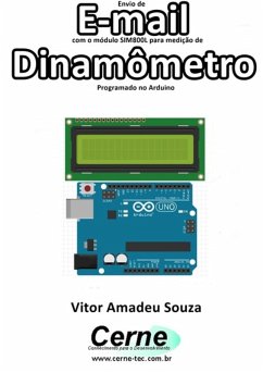 Cover Envio De E-mail Com O Módulo Sim800l Para Medição De Dinamômetro Programado No Arduino (eBook, PDF)