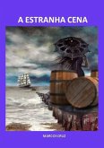 A Estranha Cena (eBook, PDF)
