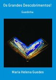 Os Grandes Descobrimentos! (eBook, PDF)