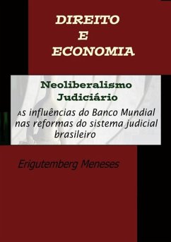 Neoliberalismo Judiciário (eBook, PDF) - Meneses, Erigutemberg