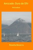 Amizade: Ouro De Ofir (eBook, PDF)
