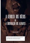 A Revolta Dos Búzios Ou A Conspiração Dos Alfaiates (eBook, PDF)