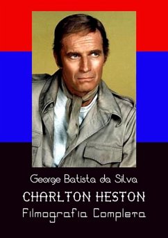 Charlton Heston (eBook, PDF) - Da Silva, George Batista