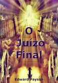 O Juízo Final (eBook, ePUB) O Juízo Final (eBook, ePUB)