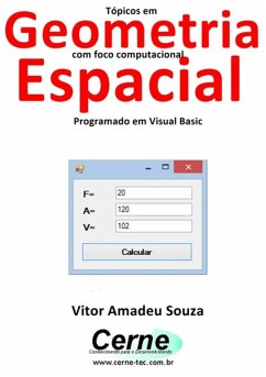 Tópicos Em Geometria Com Foco Computacional Espacial Programado Em Visual Basic (eBook, PDF) - Souza, Vitor Amadeu