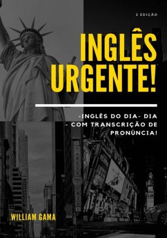 Inglês Urgente! (eBook, ePUB) - Gama, William