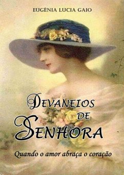 Devaneios De Senhora (eBook, PDF) - Gaio, Eugênia Lucia