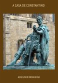 A Casa De Constantino (eBook, ePUB)