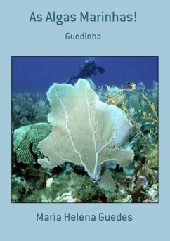 As Algas Marinhas! (eBook, PDF) - Guedes, Maria Helena