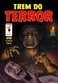 Trem Do Terror # 1 (eBook, PDF) Trem Do Terror # 1 (eBook, PDF)
