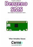 Enviando A Medição De Benzeno Por Sms Com A Raspberry Pi Programada Em Python (eBook, PDF)