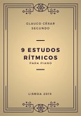 9 Estudos Rítmicos Para Piano (eBook, PDF)