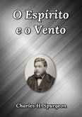 O Espírito E O Vento (eBook, ePUB)