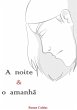 A Noite E O Amanhã (eBook, PDF) - Bild 1