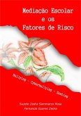 Mediação Escolar E Os Fatores De Risco (eBook, ePUB)