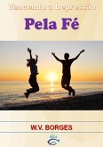 Vencendo A Depressão Pela Fé (eBook, PDF)