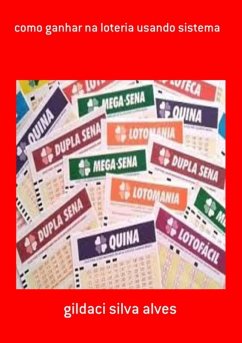 Cover Como Ganhar Na Loteria Usando Sistema (eBook, ePUB)