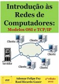 Introdução Às Redes De Computadores: Modelos Osi E Tcp/ip (eBook, PDF) Introdução Às Redes De Computadores: Modelos Osi E Tcp/ip (eBook, PDF)