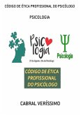 Código De Ética Profissional Do Psicólogo (eBook, ePUB) Código De Ética Profissional Do Psicólogo (eBook, ePUB)