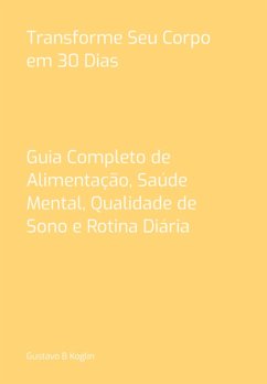 Transforme Seu Corpo Em 30 Dias (eBook, ePUB) Cover Transforme Seu Corpo Em 30 Dias (eBook, ePUB)