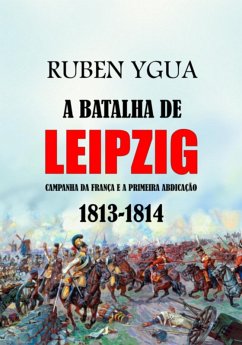 Cover A Batalha De Leipzig (eBook, ePUB)