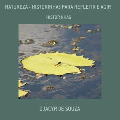 Natureza - Historinhas Para Refletir E Agir (eBook, PDF) Cover Natureza - Historinhas Para Refletir E Agir (eBook, PDF)