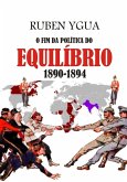 O Fim Da Política Do Equilíbrio (eBook, ePUB)