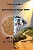 Lapidando A Pedra Bruta (eBook, PDF) Lapidando A Pedra Bruta (eBook, PDF)