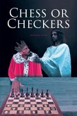 Chess or Checkers (eBook, ePUB) Chess or Checkers (eBook, ePUB)