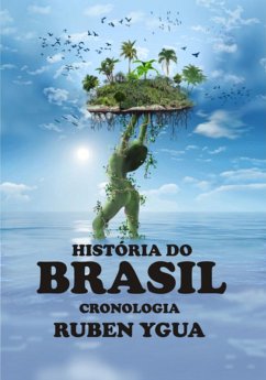 A História Do Brasil (eBook, ePUB) - Ygua, Ruben