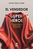 El vendedor superhéroe (eBook, ePUB)