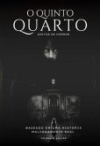 O Quinto Quarto (eBook, PDF)