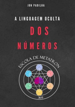 Cover A Linguagem Oculta Dos Números (eBook, ePUB)