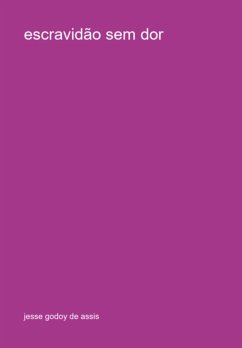 Cover Escravidão Sem Dor (eBook, PDF)