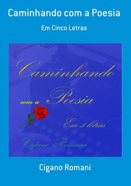 Caminhando Com A Poesia (eBook, ePUB) Caminhando Com A Poesia (eBook, ePUB)