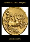 Numismática Grega Avançada (eBook, ePUB)