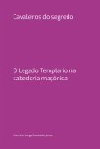 Cavaleiros Do Segredo (eBook, PDF)