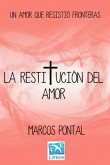 La Restitución Del Amor (eBook, ePUB)